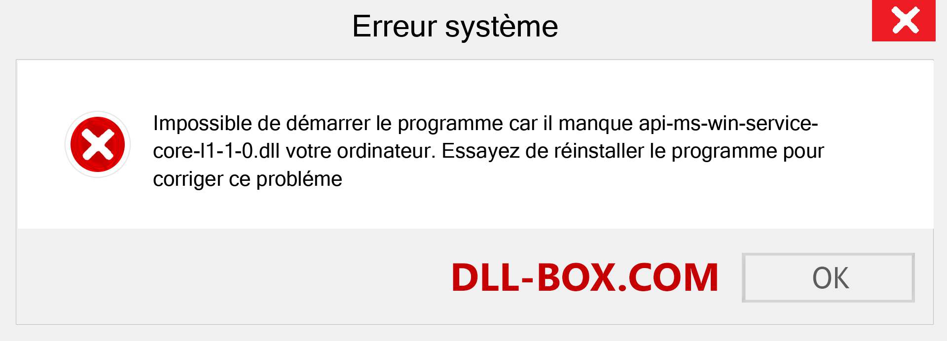 Le fichier api-ms-win-service-core-l1-1-0.dll est manquant ?. Télécharger pour Windows 7, 8, 10 - Correction de l'erreur manquante api-ms-win-service-core-l1-1-0 dll sur Windows, photos, images